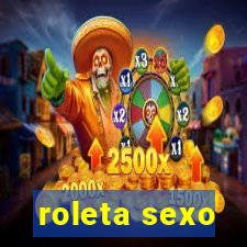 roleta sexo